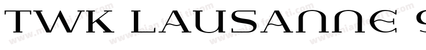 TWK Lausanne 900字体转换